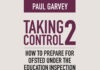 Taking Control 2: How to Prepare for Ofsted Under the Education Inspection Framework