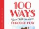 100 ways Your Child Can Learn Through Play: Fun Activities for Young Children with SEN