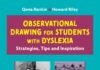 Observational Drawing for Students with Dyslexia: Strategies, Tips and Inspiration