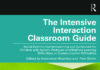 The Intensive Interaction Classroom Guide: Social Communication Learning and Curriculum for Children with Autism, Profound and Multiple Learning Difficulties, or Communication Difficulties