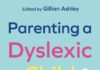 Parenting a Dyslexic Child