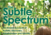The Subtle Spectrum: An Honest Account of Autistic Discovery, Relationships and Identity