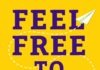 Feel Free To Smile : The Behaviour Management Survival Guide for New Teachers