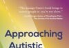 Approaching Autistic Adulthood: The Road Less Travelled