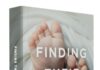 Finding Their Feet: Every Parent’s Guide to Milestones and Movement