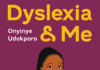 Dyslexia and Me: How to Survive and Thrive if You’re Neurodivergent