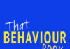 That Behaviour Book: The Simple Truth About Teaching Children
