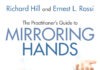 The Practitioner’s Guide to Mirroring Hands