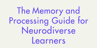 The Memory and Processing Guide for Neurodiverse Learners
