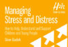 Managing Stress and Distress