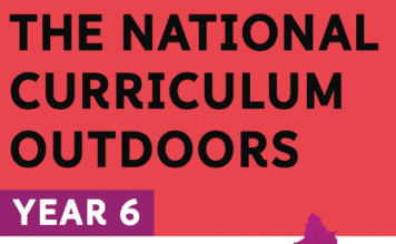 The National Curriculum Outdoors Year 6 (A Complete Scheme of Work)
