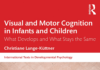 Visual and Motor Cognition in Infants and Children
