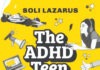 The ADHD Teen Survival Guide: Your launchpad to an amazing life