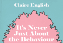 It’s Never Just About the Behaviour
